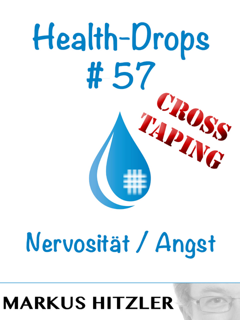 Health-Drops #57 - Markus Hitzler