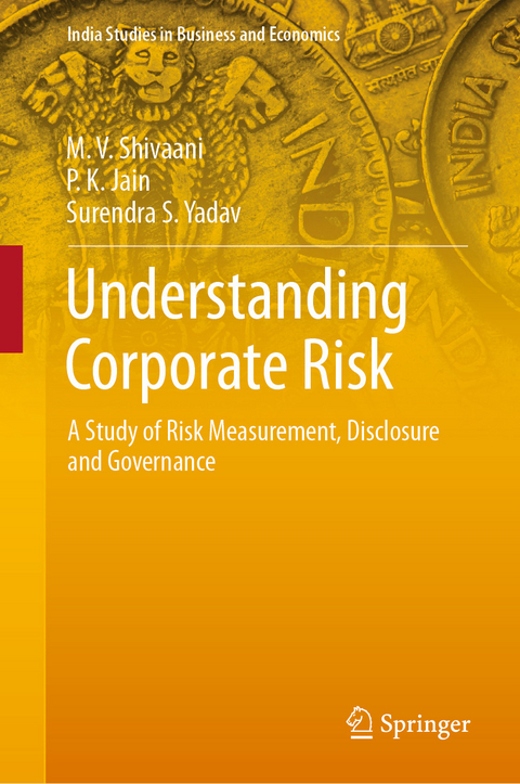 Understanding Corporate Risk - M. V. Shivaani, P. K. Jain, Surendra S. Yadav