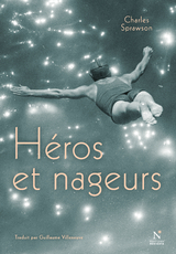 Heros et Nageurs -  Charles Sprawson