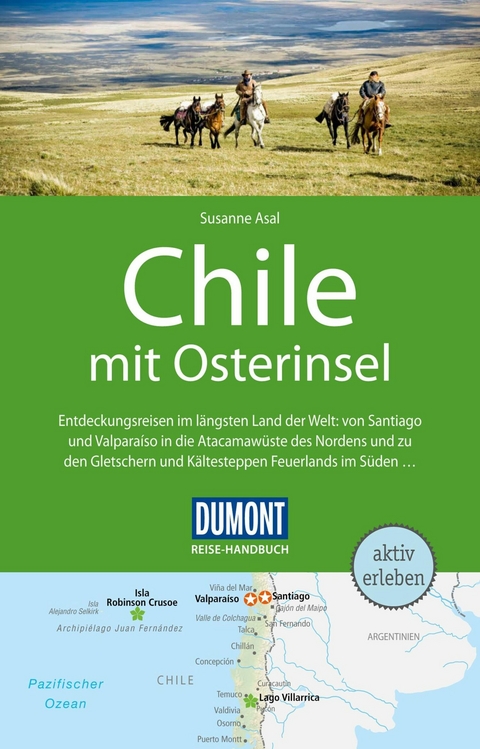 DuMont Reise-Handbuch Reiseführer E-Book Chile mit Osterinsel - Susanne Asal