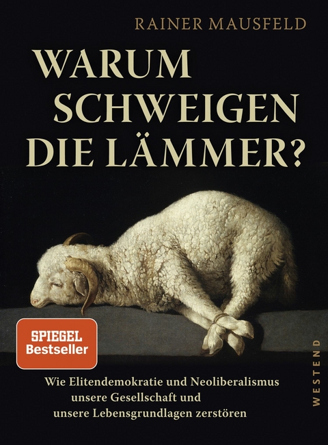 Warum schweigen die Lämmer? - Rainer Mausfeld