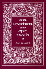 Job, Boethius, and Epic Truth - Ann W. Astell