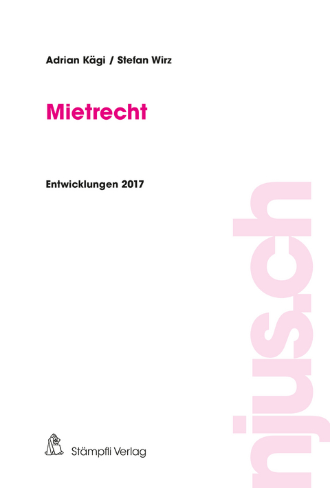 Mietrecht - Adrian Kägi, Stefan Wirz