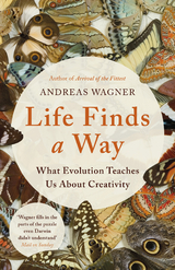 Life Finds a Way -  Andreas Wagner