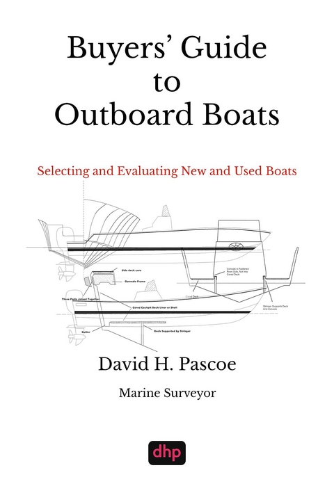 Buyers' Guide to Outboard Boats -  David H Pascoe