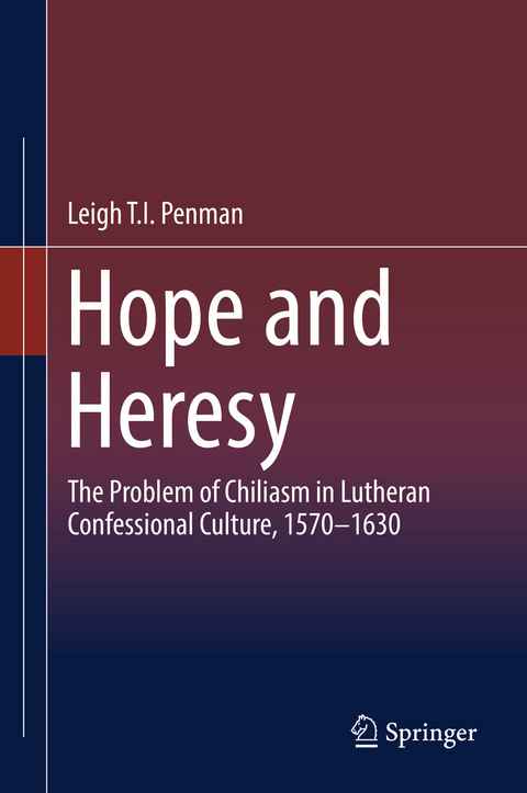 Hope and Heresy - Leigh T.I. Penman