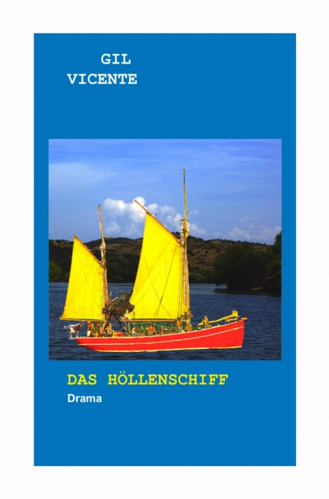 Das Höllenschiff -  Gil Vicente