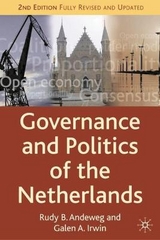 Governance and Politics of the Netherlands - Andeweg, Rudy B.; Irwin, Galen A.