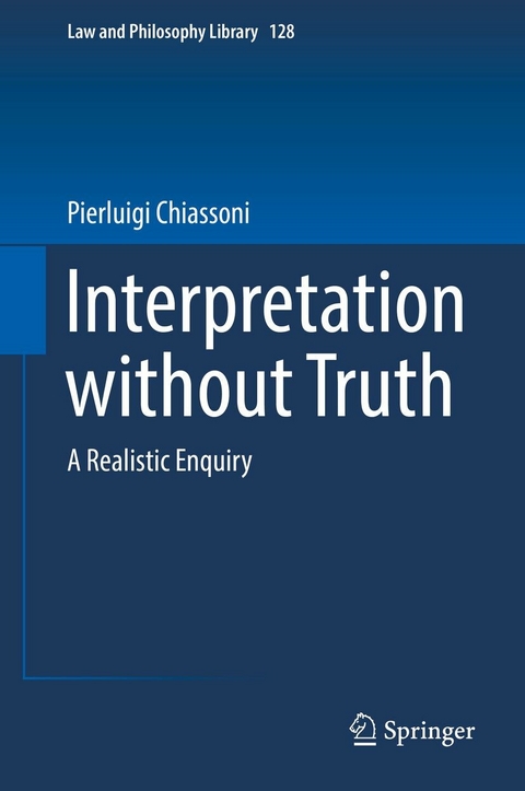 Interpretation without Truth - Pierluigi Chiassoni