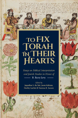 To Fix Torah in Their Hearts - 