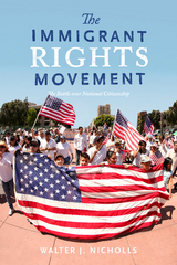 Immigrant Rights Movement -  Walter J. Nicholls