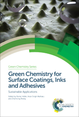 Green Chemistry for Surface Coatings, Inks and Adhesives - 