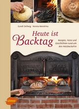 Heute ist Backtag - Hildegund Dellwig, Verena Mendrina