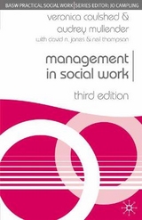 Management in Social Work - Coulshed, Veronica; Mullender, Audrey; Jones, David N.; Thompson, Neil