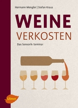 Weine verkosten - Hermann Mengler, Stefan Kraus