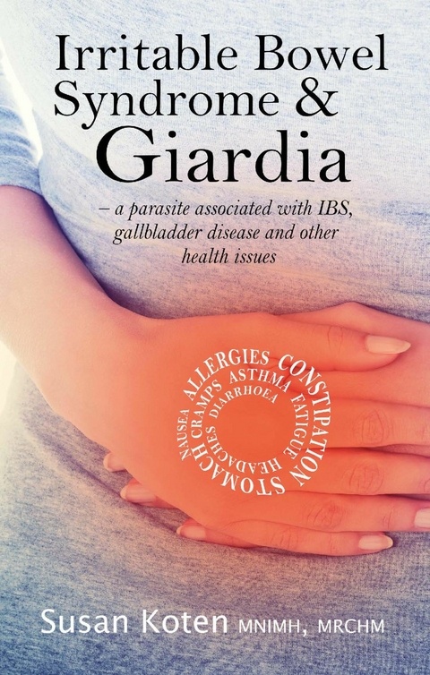 Irritable Bowel Syndrome and Giardia - Susan Koten