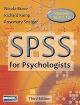 SPSS for Psychologists - Brace, Nicola; Kemp, Richard; Snelgar, Rosemary