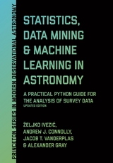 Statistics, Data Mining, and Machine Learning in Astronomy - Željko Ivezić, Andrew J. Connolly, Jacob T. VanderPlas, Alexander Gray