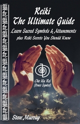 Reiki The Ultimate Guide - Steven Murray