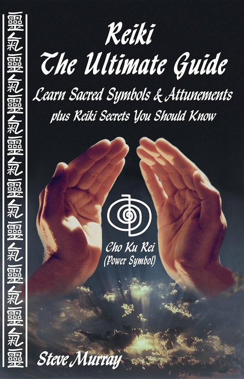 Reiki The Ultimate Guide - Steven Murray