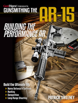 Gunsmithing the AR-15, Vol. 4 -  Patrick Sweeney