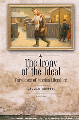 The Irony of the Ideal - Mikhail Epstein