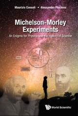 Michelson-morley Experiments: An Enigma For Physics And The History Of Science -  Pluchino Alessandro Pluchino,  Consoli Maurizio Consoli