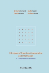 PRINCIPLES OF QUANTUM COMPUTATION AND INFORMATION - Giuliano Benenti, Giulio Casati, Davide Rossini, Giuliano Strini