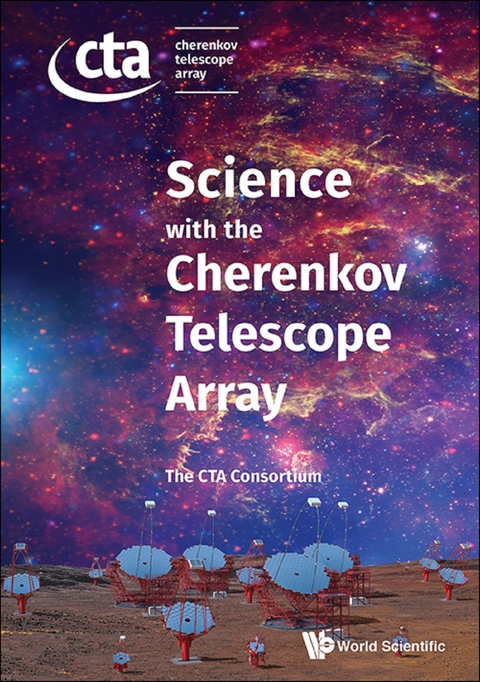 SCIENCE WITH THE CHERENKOV TELESCOPE ARRAY -  The Cta Consortium