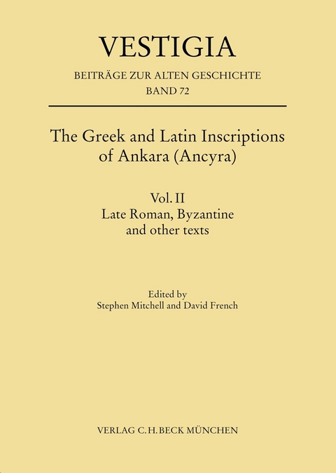 The Greek and Latin Inscriptions of Ankara (Ancyra) - 