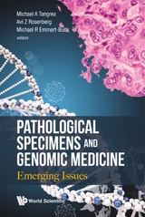 PATHOLOGICAL SPECIMENS AND GENOMIC MEDICINE - 