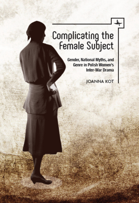 Complicating the Female Subject - Joanna Kot