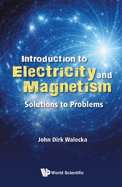 INTROD TO ELECTRIC & MAGNET:SOLNS - John Dirk Walecka