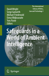 Safeguards in a World of Ambient Intelligence - 