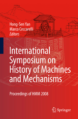 International Symposium on History of Machines and Mechanisms - 