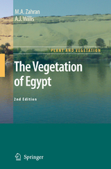 The Vegetation of Egypt - M.A. Zahran, A.J. Willis