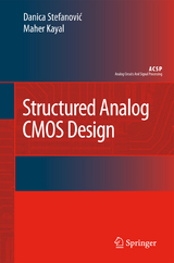 Structured Analog CMOS Design - Danica Stefanovic, Maher Kayal