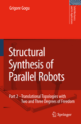 Structural Synthesis of Parallel Robots - Grigore Gogu