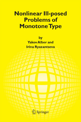 Nonlinear Ill-posed Problems of Monotone Type - Yakov Alber, Irina Ryazantseva