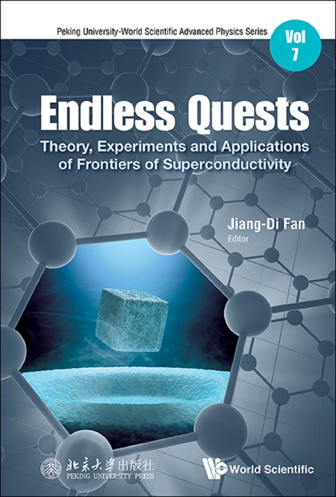 Endless Quests: Theory, Experiments And Applications Of Frontiers Of Superconductivity - 