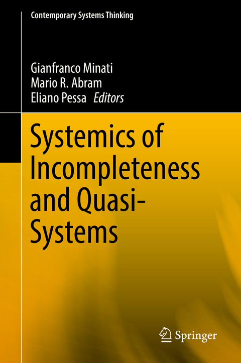 Systemics of Incompleteness and Quasi-Systems - 