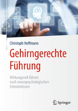 Gehirngerechte Führung - Christoph Hoffmann