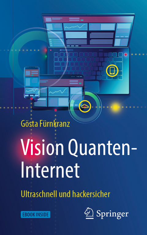 Vision Quanten-Internet -  Gösta Fürnkranz