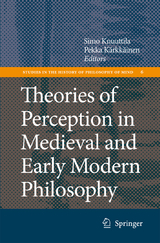 Theories of Perception in Medieval and Early Modern Philosophy - 