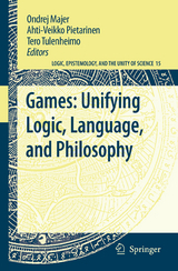 Games: Unifying Logic, Language, and Philosophy - 