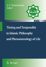 Timing and Temporality in Islamic Philosophy and Phenomenology of Life - 