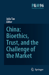 China: Bioethics, Trust, and the Challenge of the Market - 