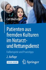 Patienten aus fremden Kulturen im Notarzt- und Rettungsdienst - Carl Machado