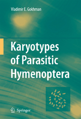 Karyotypes of Parasitic Hymenoptera - Vladimir E. Gokhman