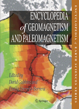 Encyclopedia of Geomagnetism and Paleomagnetism - 